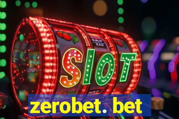 zerobet. bet